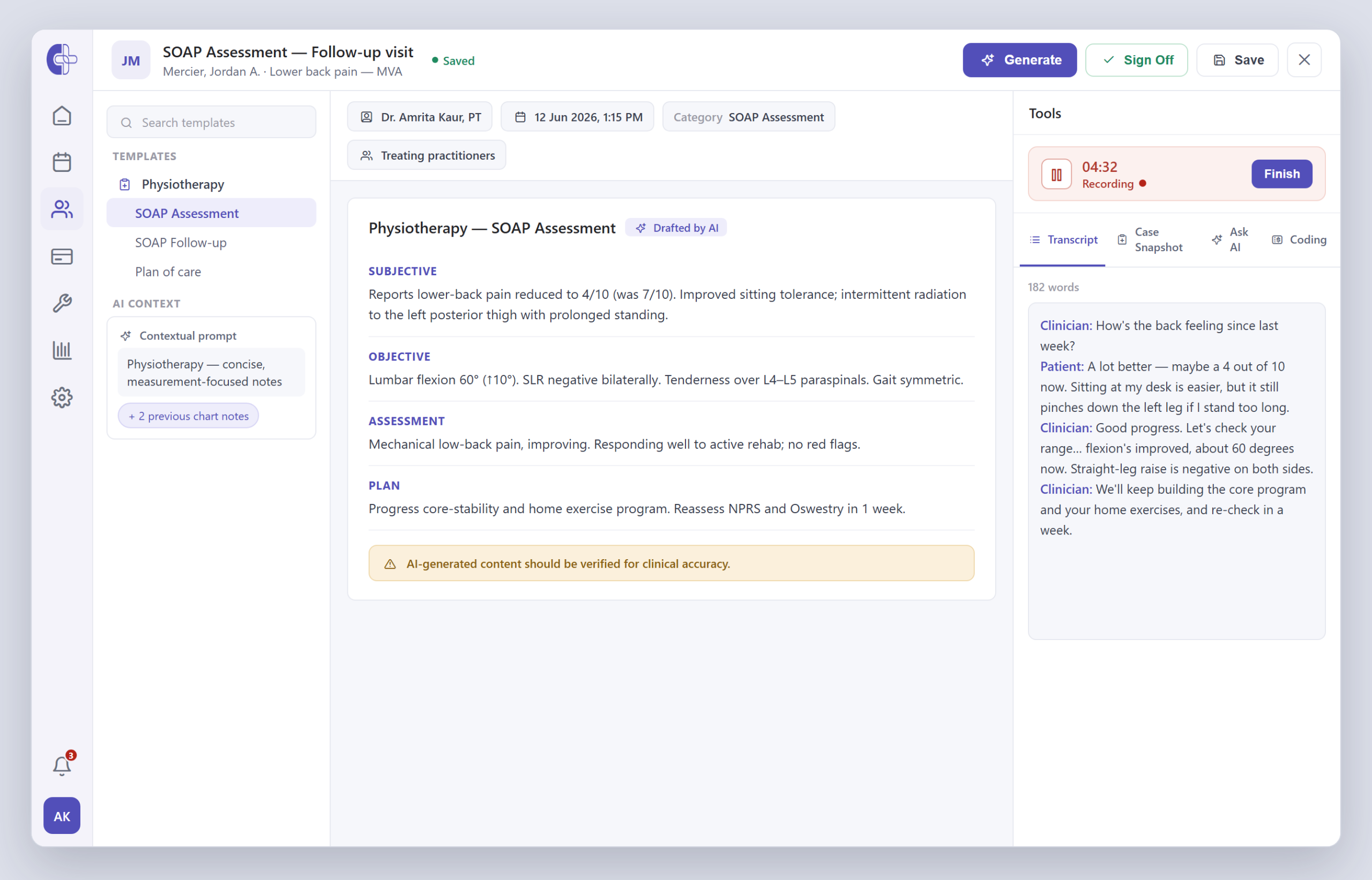 Clinicmaster AI Charting — a physiotherapy SOAP assessment drafted by AI from the visit transcript, with a Generate button, Sign Off, and a reminder that AI-generated content should be verified for clinical accuracy.